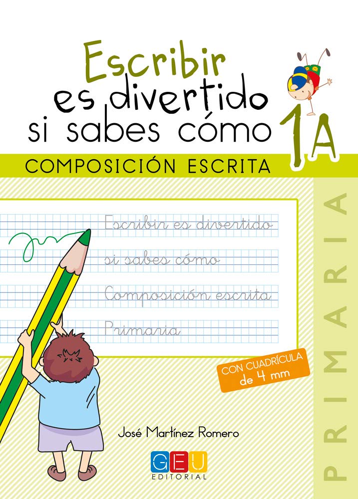 Escribir es divertido si sabes como. Cuaderno 1A
