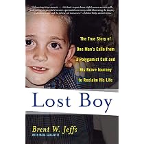 Lost Boy: The True Story of One Man's Exile from a Polygamist Cult ...