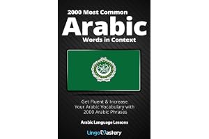 Lingo Mastery 2000 Most Common Arabic Words in Context: Get Fluent & Increase Your Vocabulary with Phrases