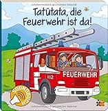 Image de Soundbuch. Tatütata, die Feuerwehr ist da!: Soundbuch mit 6 Geräuschen