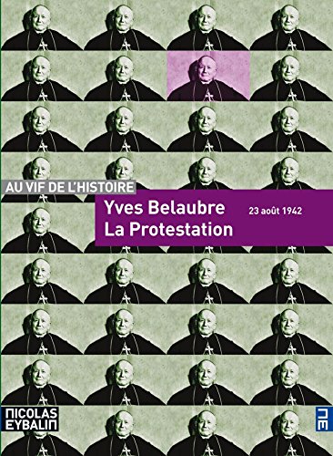 La Protestation - 23 août 1942: 23-Aug-42