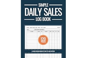 Simple Daily Sales Log Book, Daily Sales Log Book, Daily Sales Tracker: for Small Business, Online Shops and more!