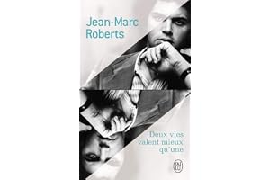 Deux vies valent mieux qu'une