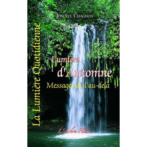 Lumière d'automne - Messages de l'au-delà Lumière d'automne - Messages de l'au-delà