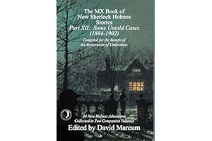 The MX Book of New Sherlock Holmes Stories - Part XII: Some Untold Cases (1894-1902) (12)