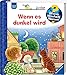 Wenn es dunkel wird (Wieso? Weshalb? Warum? junior, Band 28) by