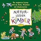 Image de NATUR-Lieder für KINDER: Die schönsten Lieder rund um Tiere, Pflanzen und Jahreszeiten (Ökotopia