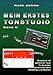 Produktbild Mein erstes Tonstudio - Band II: Praxisbuch mit zahlreichen Tipps für die ersten Gehversuche beim Aufnehmen und Mischen