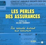 Image de LES PERLES DES ASSURANCES. Les assurés écrivent aux assureurs