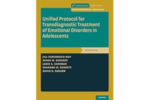 Unified Protocol for Transdiagnostic Treatment of Emotional Disorders in Adolescents: Workbook