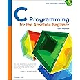 C Programming for the Absolute Beginner