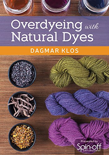 Preisvergleich Produktbild Overdyeing with Natural Dyes