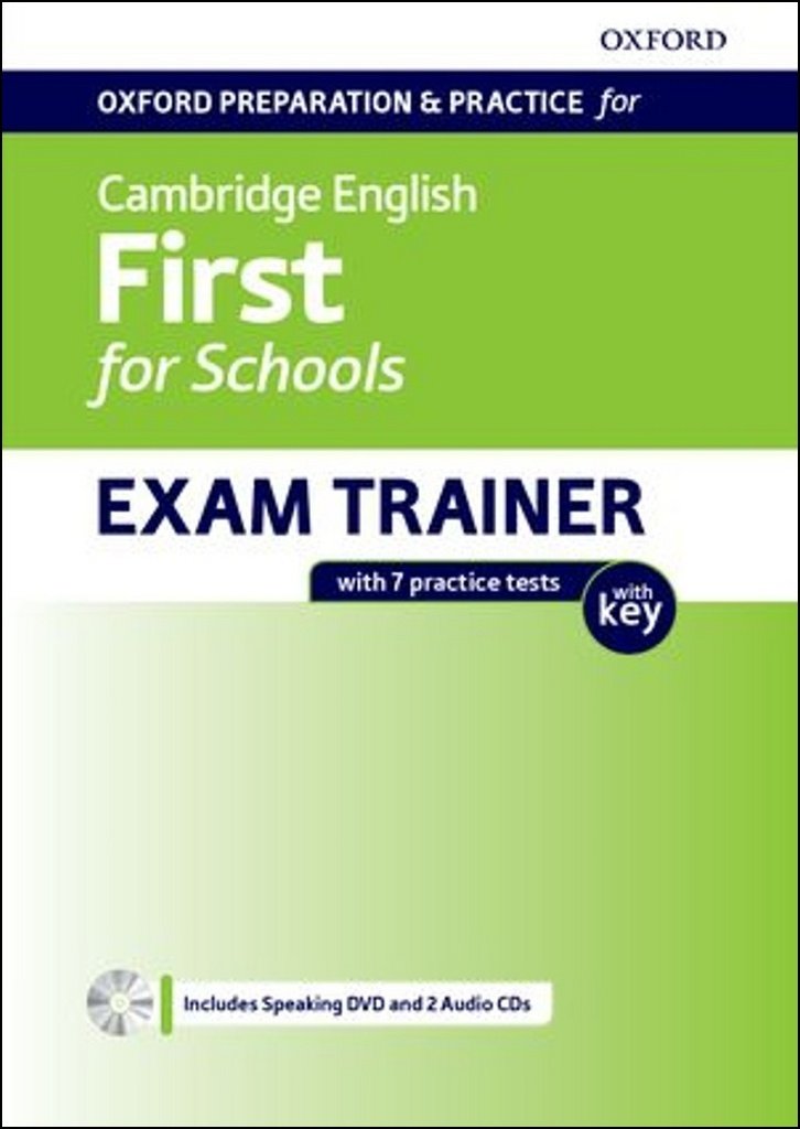 Oxford Preparation and Practice for Cambridge English: Cambridge English First for School Student's Book with Key Pack