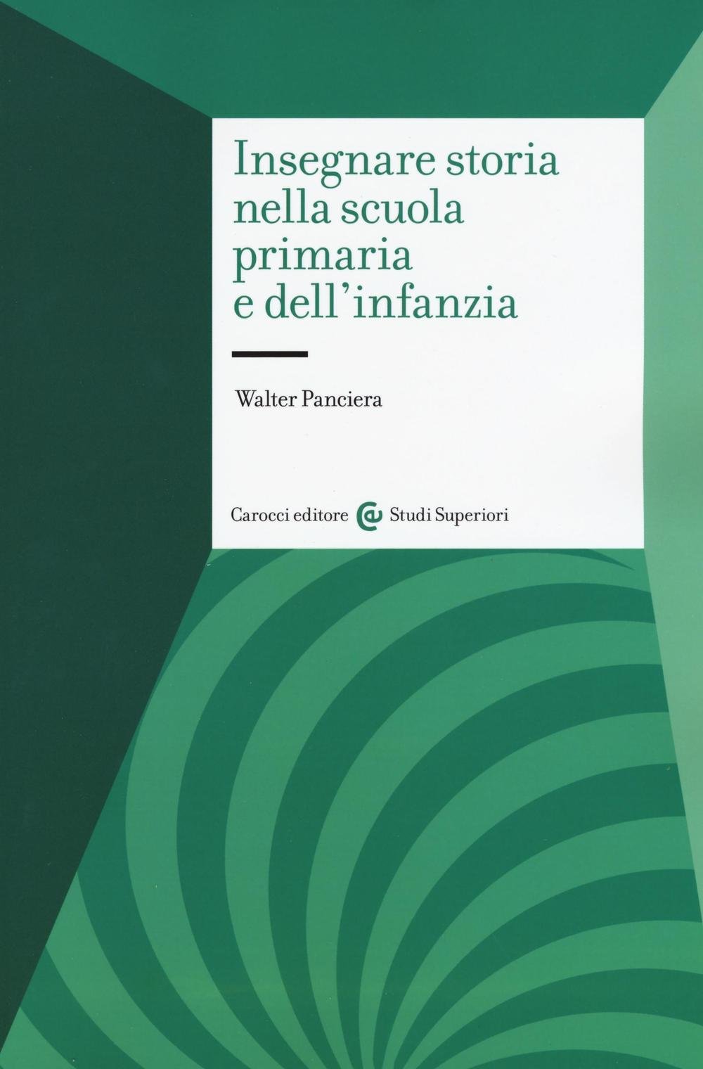 Insegnare storia nella scuola primaria e dell'infanzia