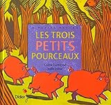 Les Trois petits pourceaux