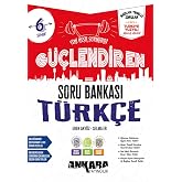 ANKARA YAYINLARI 6.SINIF G&Uuml;&Ccedil;LENDİREN T&Uuml;RK&Ccedil;E SORU BANKASI 2027
