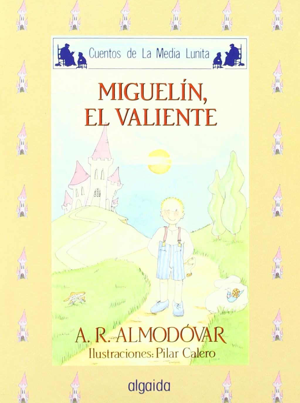 Media lunita nº 27. Miguelín, el valiente