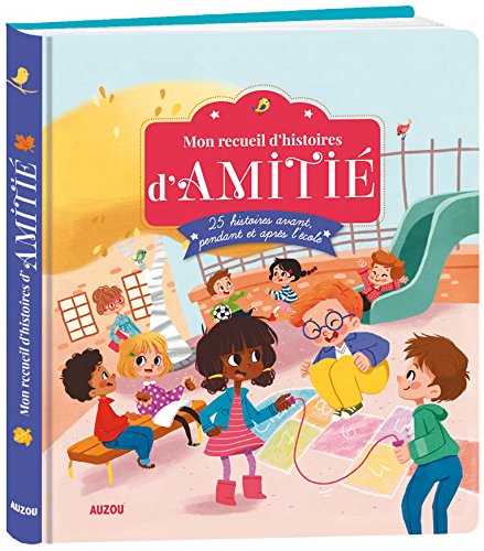 couverture de : Mon recueil d'histoires d'amiti&eacute;