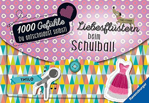 1000 Gefühle, Band 6: Liebesflüstern beim Schulball