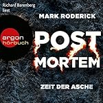 Zeit der Asche (Post Mortem 2)