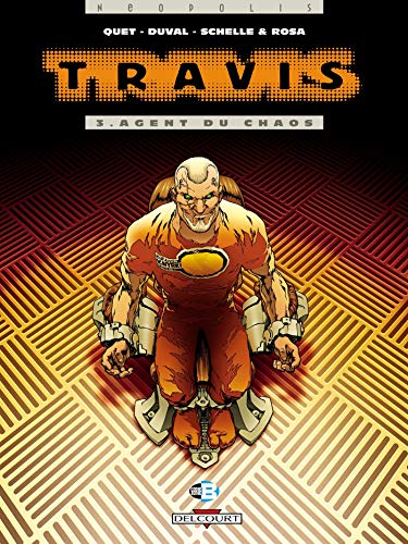Télécharger Travis, tome 3 : Agent du chaos PDF Ebook En Ligne