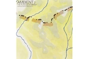 Ambient 2: The Plateaux Of Mirror