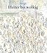 Heiter bis wolkig (Kunst) by 