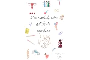 Mon carnet de notes d'étudiante sage-femme: Pages blanches avec lignes • Format 14 x 21,5 cm • 108 pages