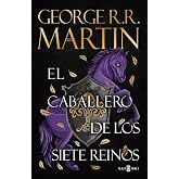 El caballero de los Siete Reinos (Canci&oacute;n de Hielo y Fuego) (&Eacute;xitos)