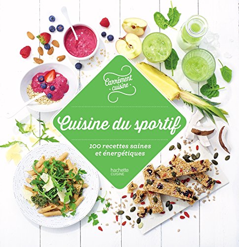 100 recettes du sportif: 100 recettes avant et pendant l'effort en ligne