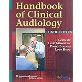 Handbook of Clinical Audiology: Amazon.co.uk: Katz PhD, Jack ...