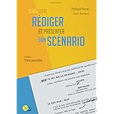 Savoir rédiger et présenter son scénario