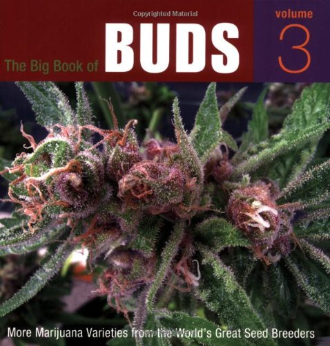 Book's Cover ofThe Big Book of Buds More Marijuana Varities from the Worlds Great Seed Breeders