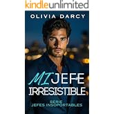 Mi Jefe Irresistible: Romance de millonarios spicy para adultos (Jefes Insoportables n&ordm; 5)