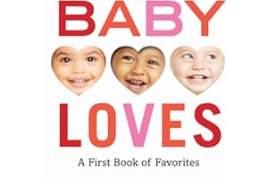 Baby Loves: A First Book of Favorites: 1
