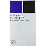 Sulla fotografia. Realtà e immagine nella nostra società