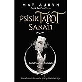 Psişik Tarot Sanatı: Daha İsabetli Okumalar İ&ccedil;in İ&ccedil; G&ouml;z&uuml;n&uuml;z&uuml; A&ccedil;ın