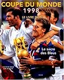 Coupe du monde 1998 : Le Livre d'or