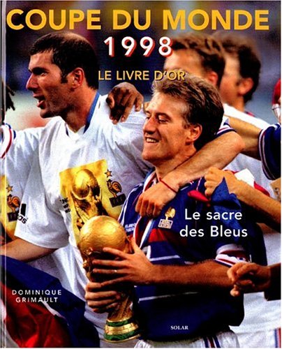 couverture de : Coupe du monde 1998 , le livre d'or