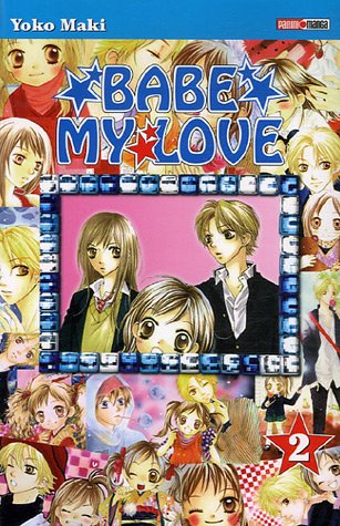 Babe my love — Tome 2