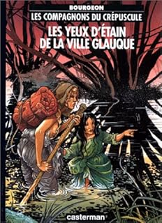 jaquette livre Les Compagnons du crépuscule, tome 2 : Les Yeux d'étain de la ville glauque