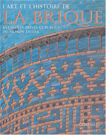 couverture de : L'art et l'histoire de la brique