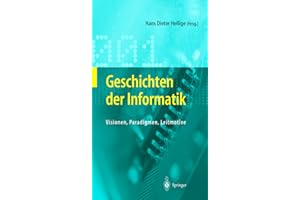 Geschichten der Informatik: Visionen, Paradigmen, Leitmotive