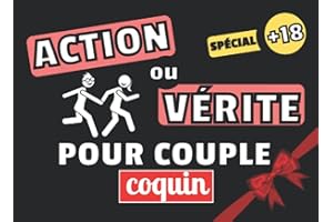 Action ou Vérité Pour Couple Coquin: Jeu Coquin Original pour Couple I Version HOT I Cadeau original Homme ou Femme