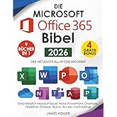Microsoft Office 365 f&uuml;r Anf&auml;nger: [8 in 1] Der Aktuellste All-in-One-Ratgeber, Einschliesslich Microsoft Excel, Word, PowerP