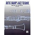 Artie Shaw's Jazz Technic: Book 1, Csales & Excercises