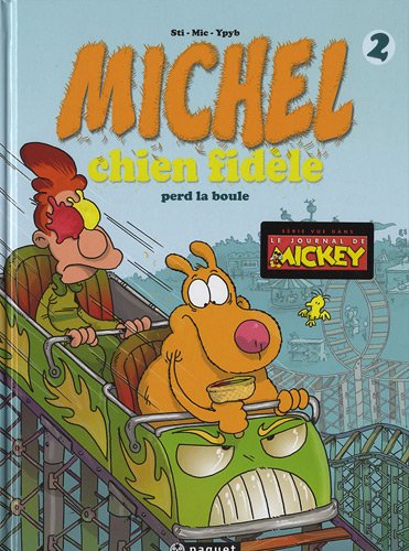 couverture de : Michel chien fid&egrave;le perd la boule