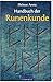 Handbuch der Runenkunde by 