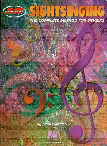 Sightsinging: The Complete Method for Singers (Musicians Institute Essential Concepts) (English Edit Sightsinging: The Complete Method for Singers (Musicians Institute Essential Concepts) (English Edit