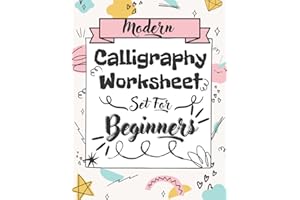 Calligraphy Set for Beginners: Writing Practice Paper , Simple Guide to Hand Lettering and Modern Calligraphy for Adults and Kids , 100 Pages